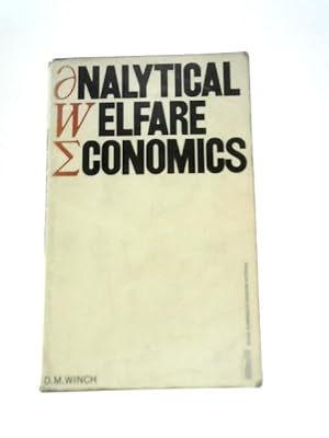 Image du vendeur pour Analytical Welfare Economics mis en vente par World of Rare Books