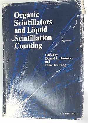 Bild des Verkufers fr Organic Scintillators and Liquid Scintillation Counting. zum Verkauf von Plurabelle Books Ltd