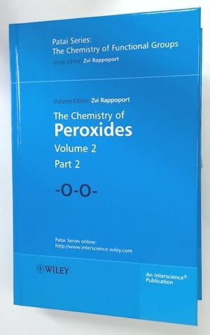 Bild des Verkufers fr The Chemistry of Peroxides. Volume 2, Part 2. zum Verkauf von Plurabelle Books Ltd