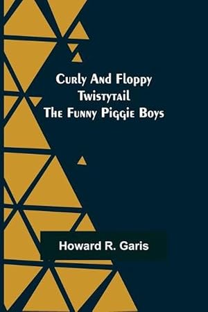 Imagen del vendedor de Curly and Floppy Twistytail The Funny Piggie Boys (Paperback) a la venta por AussieBookSeller