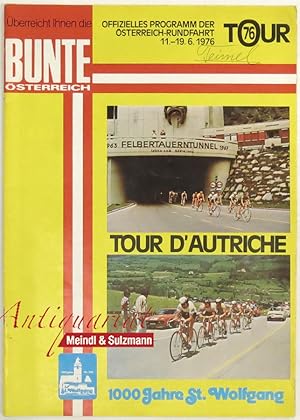 Tour 76. Offizielles Programm der Österreich-Rundfahrt 11.-19. 6. 1976. Überreicht Ihnen die BUNT...