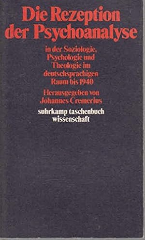Die Rezeption der Psychoanalyse in der Soziologie, Psychologie und Theologie im deutschsprachigen...