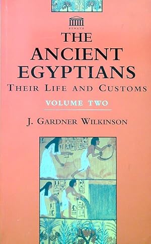 Image du vendeur pour The ancient egyptians. Volume two mis en vente par Librodifaccia
