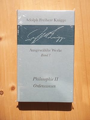Bild des Verkufers fr Ausgewhlte Werke - Band 7 - Philosophie II, Ordenswesen zum Verkauf von Versandantiquariat Manuel Weiner