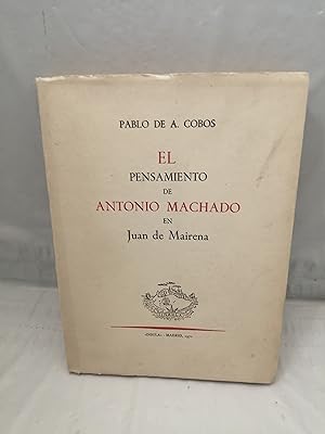 Imagen del vendedor de El pensamiento de Antonio Machado en Juan de Mairena (Primera edición, INTONSO) a la venta por Libros Angulo