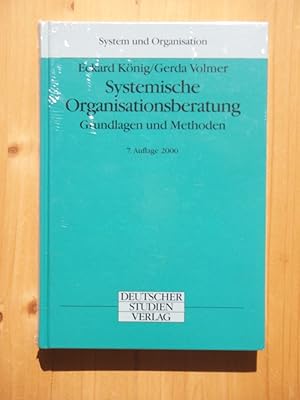 Systemische Organisationsberatung : Grundlagen und Methoden