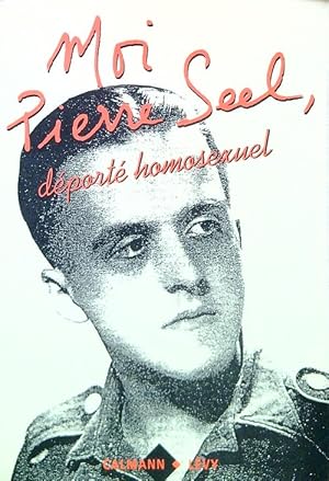 Seller image for Moi, Pierre Seel, deporte' homosexuel for sale by Librodifaccia