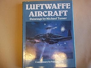 Imagen del vendedor de Luftwaffe Aircraft. Paintings by Michael Turner a la venta por Carmarthenshire Rare Books