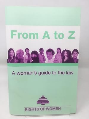 From A to Z: A Woman's Guide to the Law