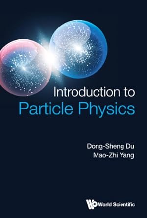 Image du vendeur pour Introduction to Particle Physics mis en vente par GreatBookPrices