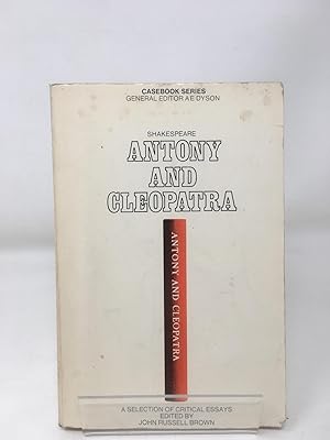 Shakespeare's "Antony and Cleopatra" (Casebook S.)