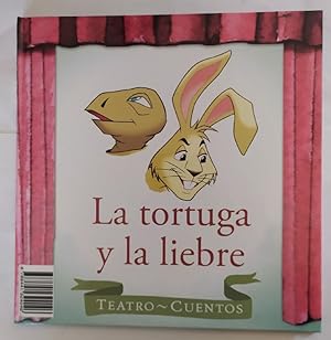 Imagen del vendedor de Teatro-Cuentos. La tortuga y la liebre a la venta por La Leona LibreRa