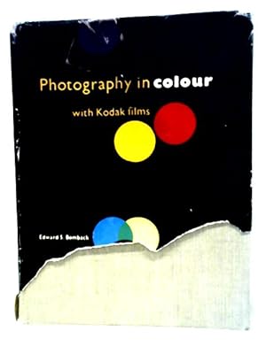 Seller image for Photography in colour with Kodak films for sale by World of Rare Books
