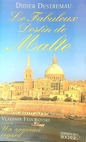 Bild des Verkufers fr Le fabuleux destin de Malte zum Verkauf von Librodifaccia