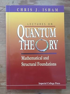 Immagine del venditore per Lectures on Quantum Theory: Mathematical and Structural Foundations venduto da Libreria Anticuaria Camino de Santiago
