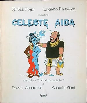 Celeste Aida caricature melodrammatiche