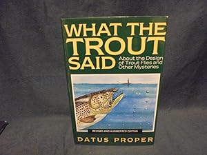 Bild des Verkufers fr What The Trout Said zum Verkauf von Gemini-Books