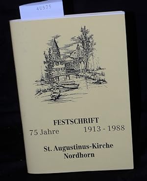 Festschrift 75 Jahre St.Augustinus-Kirche Nordhorn 1913 - 1988