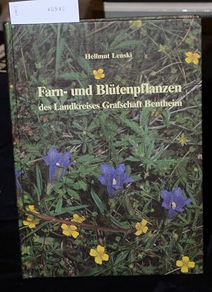 Farn- und Blütenpflanzen des Landkreises Grafschaft Bentheim - mit einem Beitrag (Brombeeren) von...