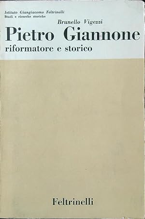 Bild des Verkufers fr Pietro Giannone riformatore e storico zum Verkauf von Librodifaccia