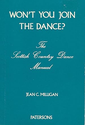 Won’t You Join the Dance? Scottish Country Dance Manual.