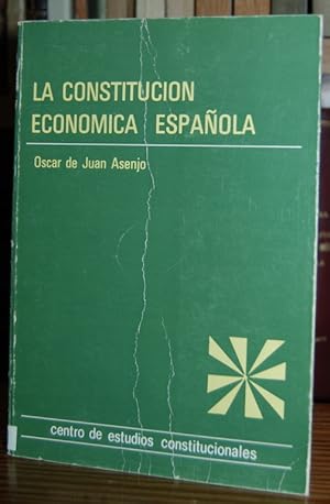 Bild des Verkufers fr LA CONSTITUCION ECONOMICA ESPAOLA. Iniciativa econmica pblica "versus" iniciativa econmica privada en la Constitucin espaola de 1978 zum Verkauf von Fbula Libros (Librera Jimnez-Bravo)