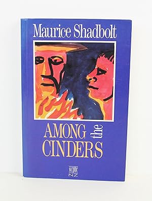 Seller image for Among the Cinders for sale by Peak Dragon Bookshop 39 Dale Rd Matlock