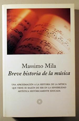 Immagine del venditore per BREVE HISTORIA DE LA MSICA - Barcelona 2002 venduto da Llibres del Mirall