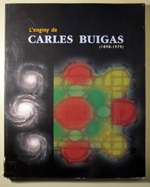 Imagen del vendedor de L'ENGINY DE CARLES BUIGAS 1898-1979 - Barcelona 1998 - Molt il lustrat a la venta por Llibres del Mirall