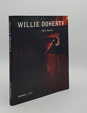 Image du vendeur pour WILLIE DOHERTY False Memory mis en vente par Rothwell & Dunworth (ABA, ILAB)