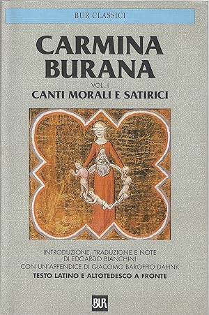 Carmina Burana. Canti morali e satirici (Vol. 1)