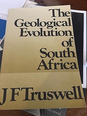 Image du vendeur pour The Geological Evolution of South Africa. mis en vente par Bristlecone Books  RMABA