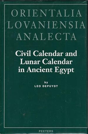 Image du vendeur pour *Civil Calendar and Lunar Calendar in Ancient Egypt mis en vente par Librairie Archaion