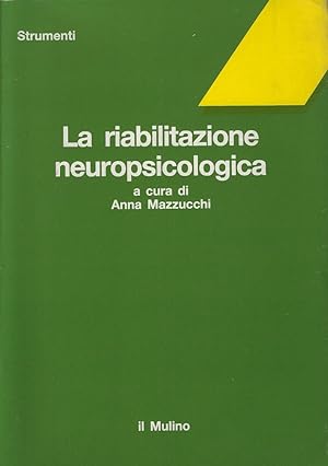 La riabilitazione neuropsicologica