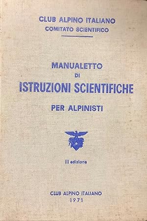 Manualetto di istruzioni scientifiche per alpinisti.