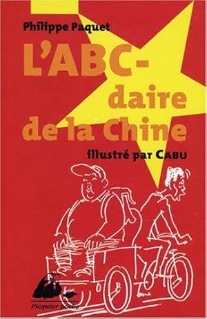 Bild des Verkufers fr L'ABCdaire de la Chine zum Verkauf von JLG_livres anciens et modernes