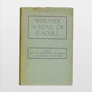 Bild des Verkufers fr Whether a Dove or Seagull. Poems zum Verkauf von George Bayntun ABA ILAB PBFA