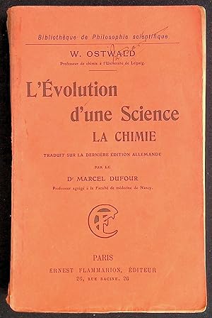 Seller image for L'Evolution d'une Science - La chimie for sale by LibrairieLaLettre2