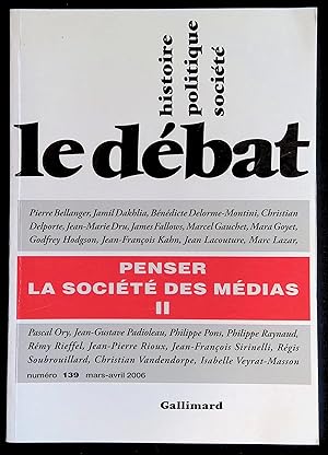 Bild des Verkufers fr Le dbat n139 mars-avril 2006 - Penser la socit des mdias II zum Verkauf von LibrairieLaLettre2