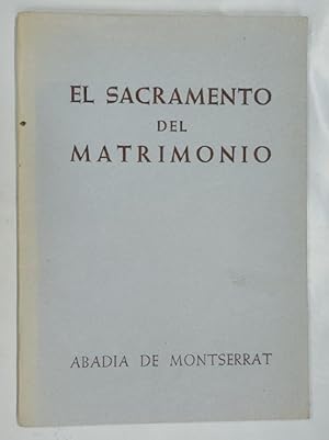 Imagen del vendedor de El Sacramento del Matrimonio a la venta por Libros Tobal