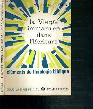 Bild des Verkufers fr La Vierge immacule dans l'criture. Elments de thologie biblique. zum Verkauf von Ammareal