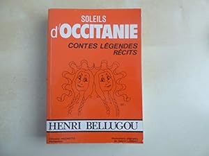 Image du vendeur pour Soleils d'Occitanie: Contes, lgendes, rcits mis en vente par Ammareal