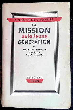 Seller image for La mission de la Jeune gnration for sale by LibrairieLaLettre2