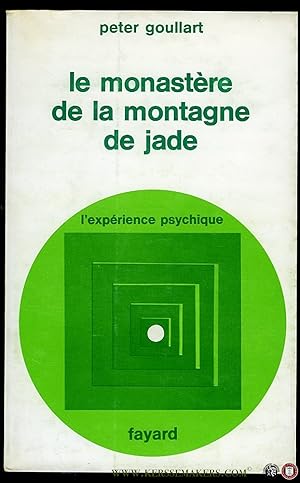 Seller image for Le monastre de la montagne de jade. L'exprience psychique for sale by Emile Kerssemakers ILAB
