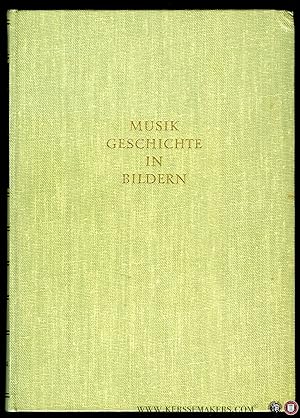 Seller image for Musikgeschichte in Bildern. Mit 743 Abbildungen for sale by Emile Kerssemakers ILAB