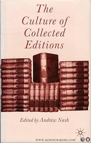 Bild des Verkufers fr The Culture of Collected Editions. zum Verkauf von Emile Kerssemakers ILAB