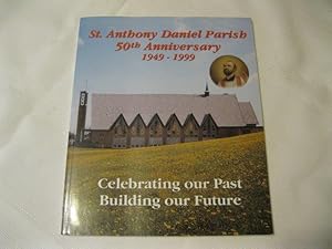 St. Anthony Daniel Parish 50th Anniversary 1949-1999