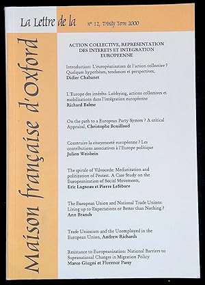 Imagen del vendedor de La lettre de la Maison franaise d'Oxford n12, Trinity Term 2000 - Action collective, reprsentation des intrts et intgration europenne a la venta por LibrairieLaLettre2