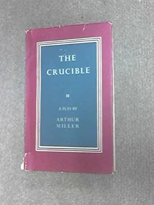 Bild des Verkufers fr The Crucible - A Play in Four Acts zum Verkauf von Ammareal