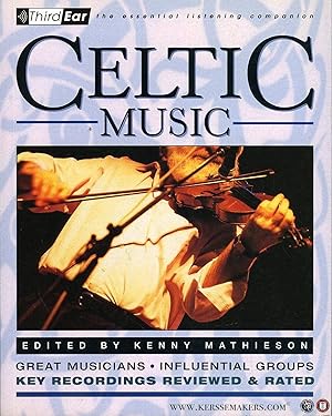 Bild des Verkufers fr Celtic Music. Great Musicians, Influential Groups. zum Verkauf von Emile Kerssemakers ILAB